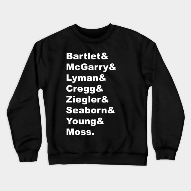 West Wing Crew Crewneck Sweatshirt by gemini chronicles